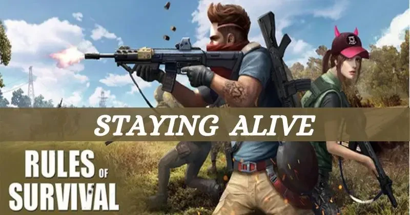 Rules of Survival Guide for Staying Alive