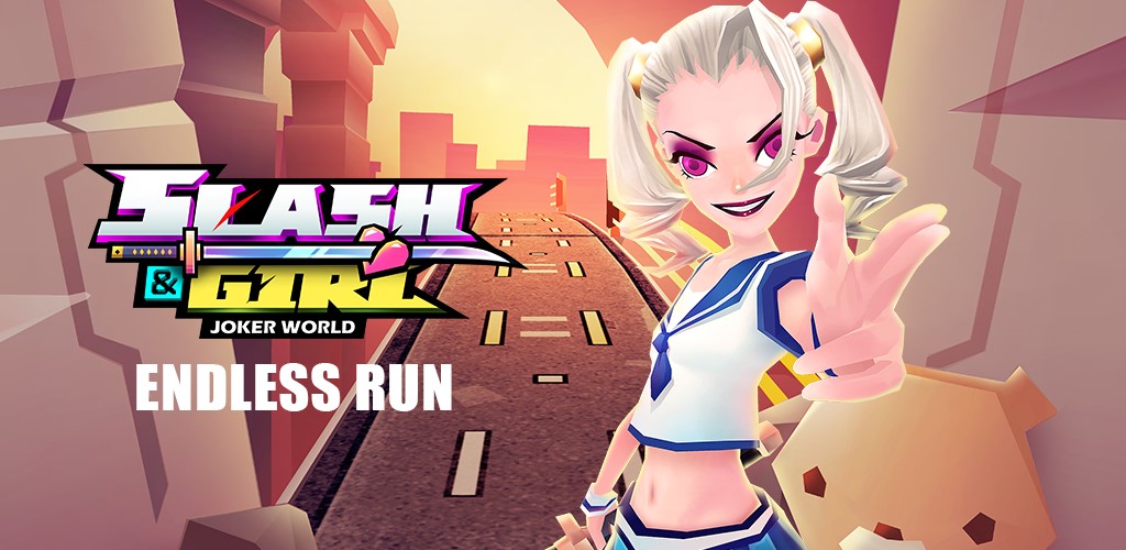 【攻略】《Slash & Girl - Endless Run 》新型跑酷遊戲，萌新入手大全！