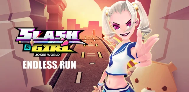 【攻略】《Slash & Girl - Endless Run 》新型跑酷遊戲，萌新入手大全！