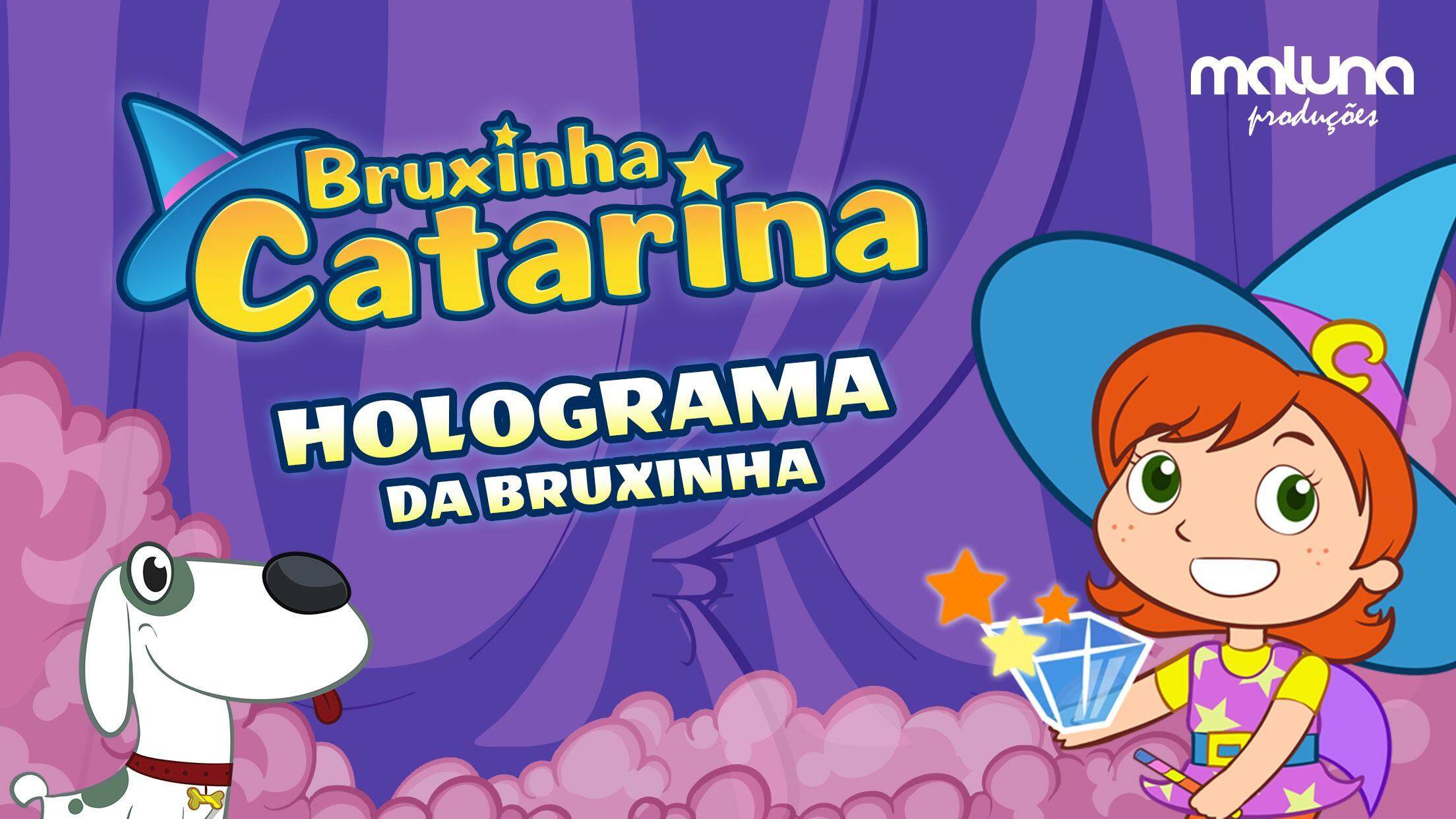 Holograma da Bruxinha Catarina