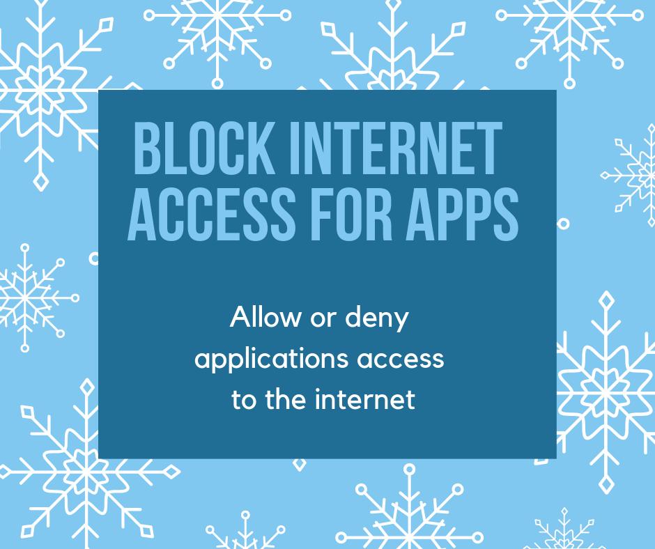 Block Internet Access For Applications