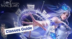 Lost Sanctuary Eternal Origin Classes Guide for a Best Gameplay