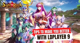Saint Seiya: Legend of Justice Tips to Make You Better with LDPlayer 9