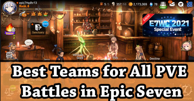 Epic Seven Best Teams for All PvE Battles in 2025