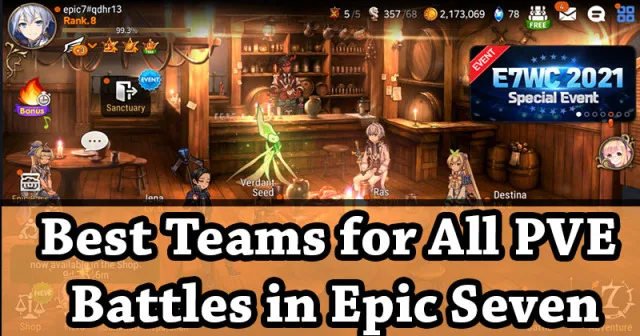 Epic Seven Best Teams for All PvE Battles in 2025