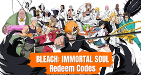 Bleach Immortal Soul Redeem Codes May 2025