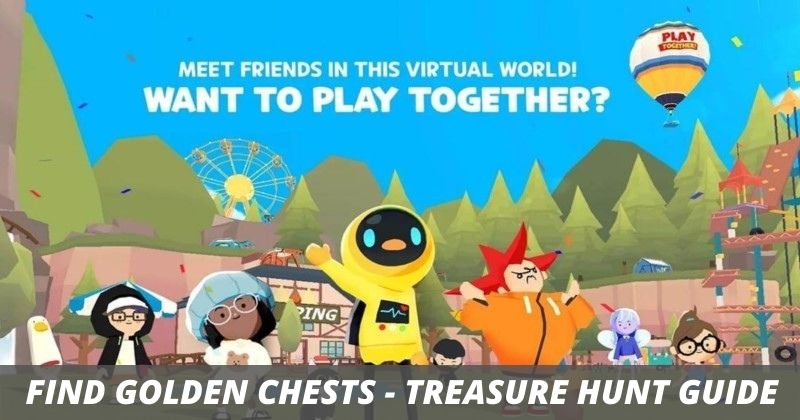 Find Golden Chests Quick – Play Together Treasure Hunt Guide