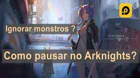 Função de pausa no Arknights