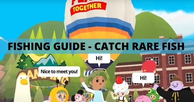Play Together Complete Fishing Guide How To Catch Rare Fish