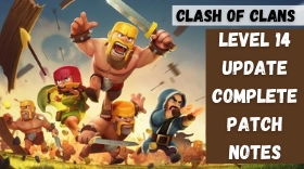 Clash of Clans Town Hall Level 14 Update: Complete Patch Notes