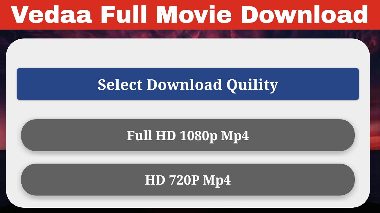 Vedaa Full Movie HD