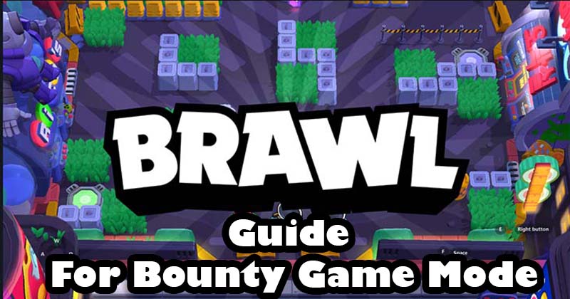 Brawl Stars Guide for Bounty Game Mode