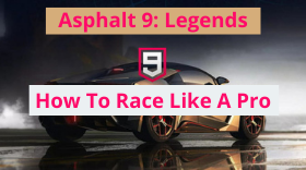 How to become a better Racer in Asphalt 9: Legends