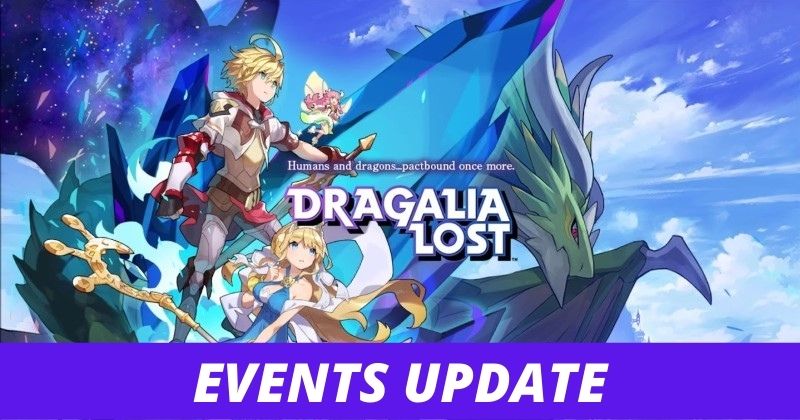 Dragalia Lost Events Update 28-June-2021