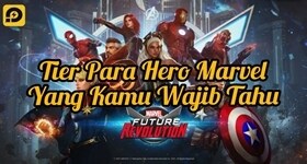 Marvel Future Revolution: Tier Para Hero Marvel yang Kamu Wajib Tahu