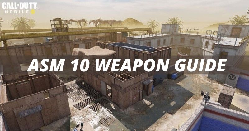 Call of Duty Mobile A Perfect Guide for ASM 10