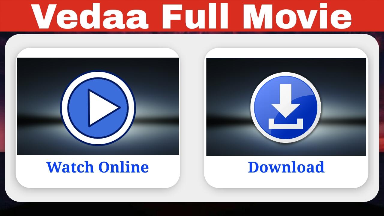 Vedaa Full Movie HD