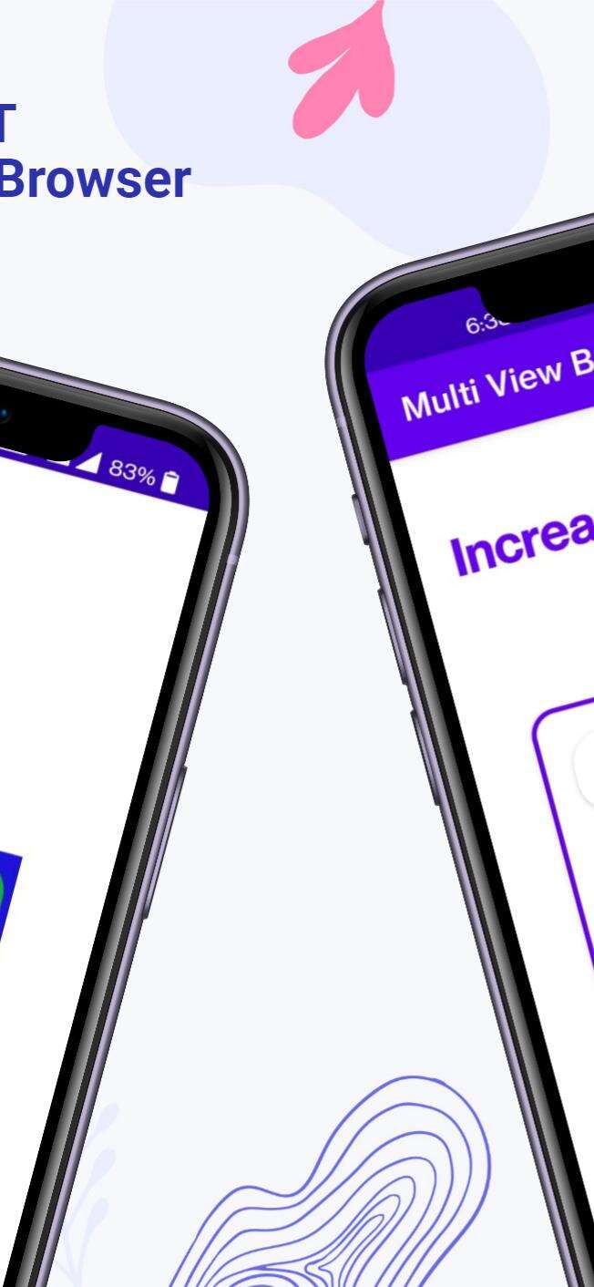 Multi View Browser Increase WT