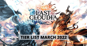 Last Cloudia Tier List  March 2025