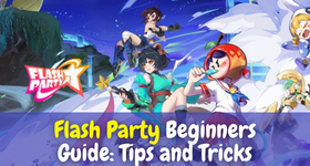 Flash Party Beginners Guide: Tips and Tricks