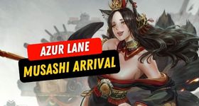 Azur Lane Musashi Arrival - Prepare Yourself for the New Commander