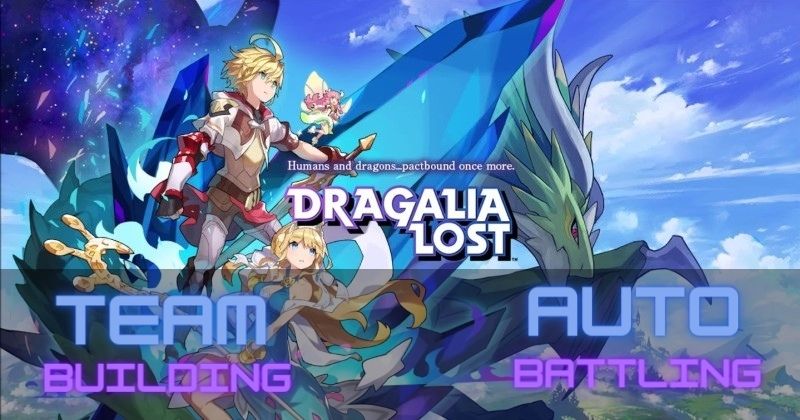 Dragalia Lost Complete Guide to Team Building and Auto-Battling