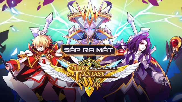 『GAME MỚI』Super Fantasy War: Mộng Ảo Thánh Chiến - Siêu phẩm chiến thuật xứ Hàn về Việt Nam