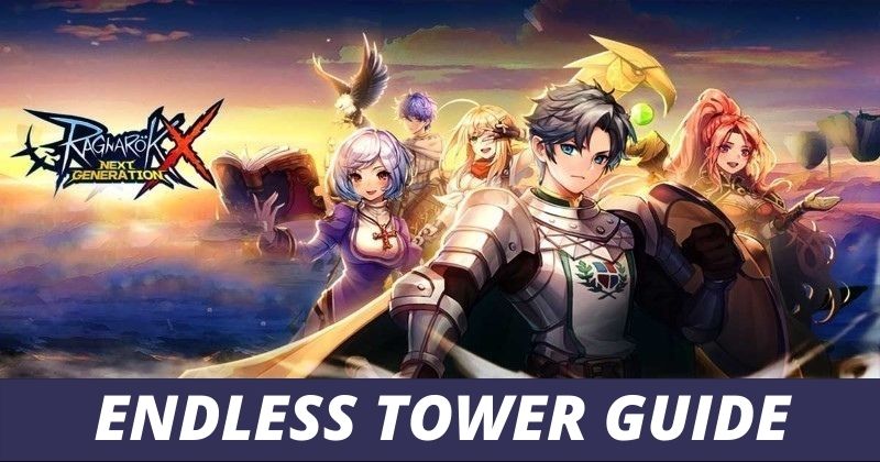 Ragnarok X Next Generation Endless Tower Full Guide