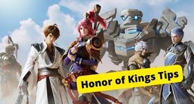 Honor of Kings Tips to the Glory for All the Starters