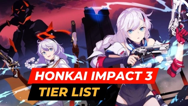 Honkai Impact 3 Tier List of Best Units to Choose March 2025