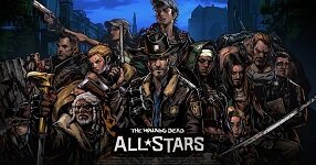 The Walking Dead : All Stars จากซีรี่ส์ชื่อดังสู่เกมและเทคนิคการเอาตัวรอด