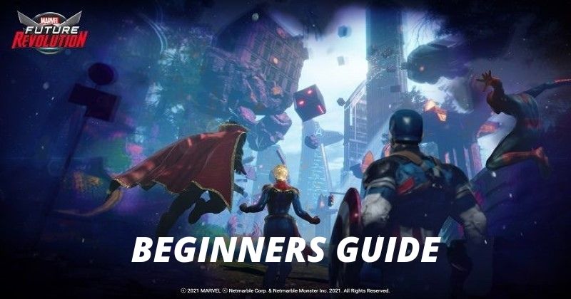Marvel Future Revolution Beginners Guide