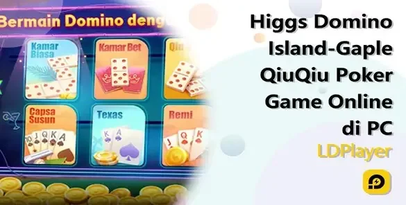 Cara memainkan Higgs Domino Island Poker Game Online di PC Anda menggunakan LDPlayer!