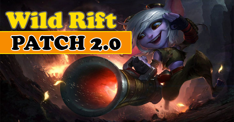 LOL Wild Rift NEW UPDATE Patch 2.0 Rundown