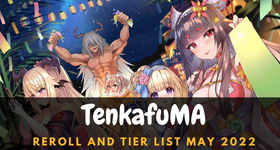 TenkafuMA Reroll and Tier List March 2025
