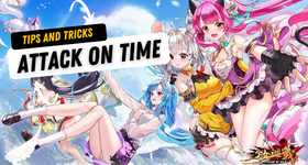 Attack on Time Tips and Tricks with Best Strategies