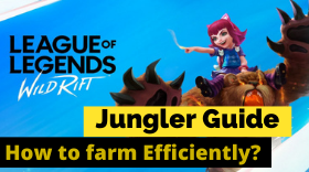 LOL: Wild Rift – How to Farm Efficiently as a Jungler?