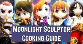 Moonlight Sculptor Cooking Guide