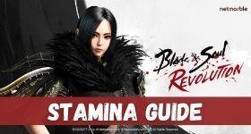 Blade and Soul Revolutions Stamina Guide