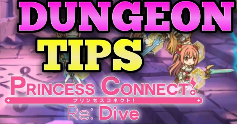 Princess Connect Ultimate Guide to Dungeons