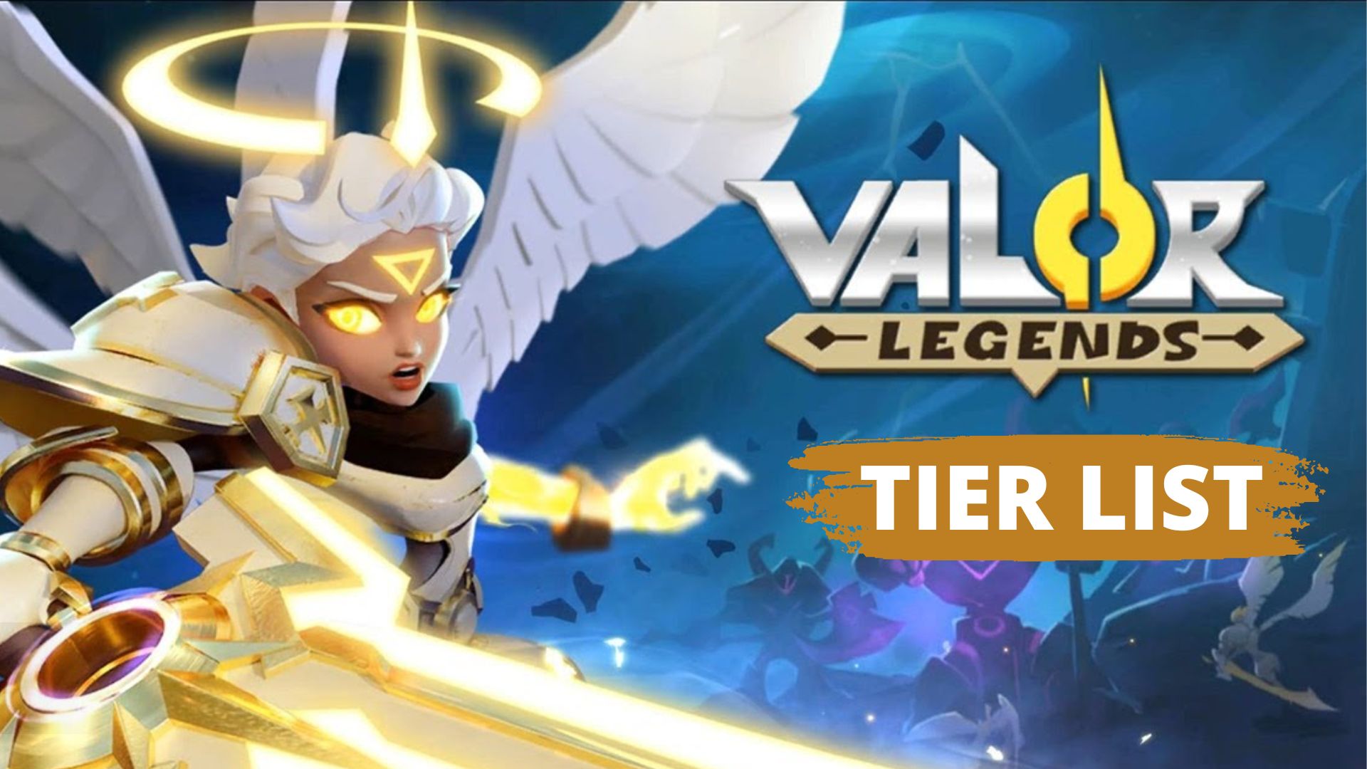 Valor Legends Tier List March 2025 for the Best Heroes