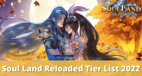 Soul Land Reloaded Tier List 2025