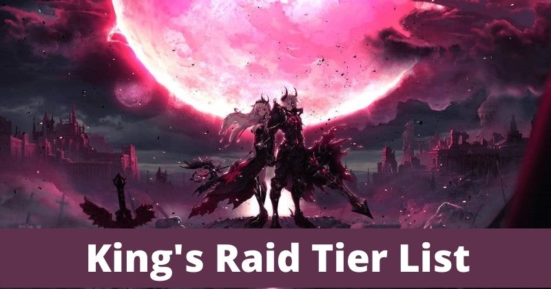 King's Raid Ultimate Tier List for PvP and PvE ( MarchUpdated)