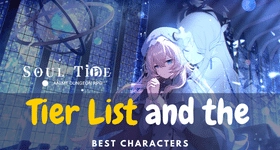 Soul Tide Tier List and the Best Characters