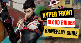 Hyper Front Blood Raider Gameplay Guide