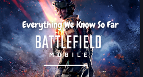 When Will Battlefield Mobile Be Released? Everything We Know So Far