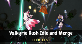 Valkyrie Rush Idle and Merge Tier List