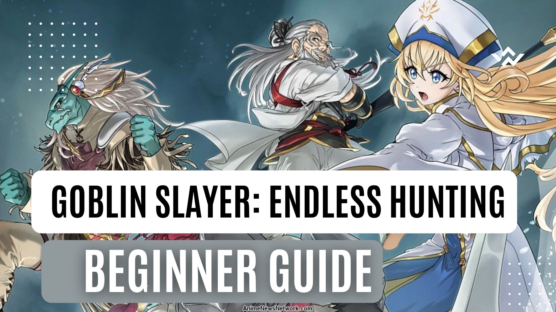 Goblin Slayer: Endless Hunting Beginner Guide to Start with Success