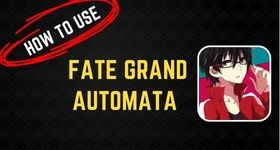 How to Use Fate Grand Automata With LDPlayer 9 for the Best Results