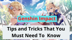 Genshin Impact Tips and Tricks to Dominate this MMORPG Open-World Game